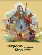 Müqəddəs Kitab dünyasına səyahət 
